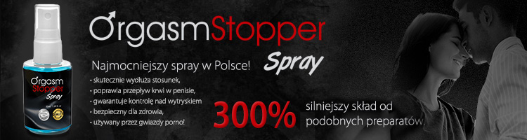 spray opóźnianie orgazmu orgasm stopper